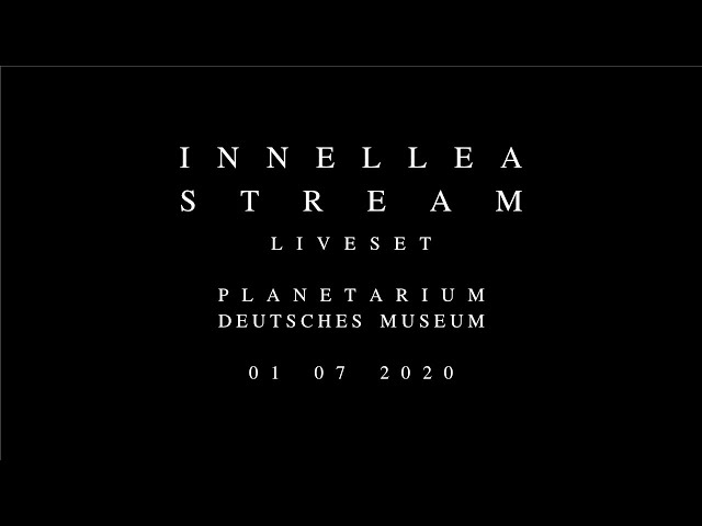 Innellea Liveset | Initiate The Future Stream | Planetarium Munich | 07.03.2020 | HD class=