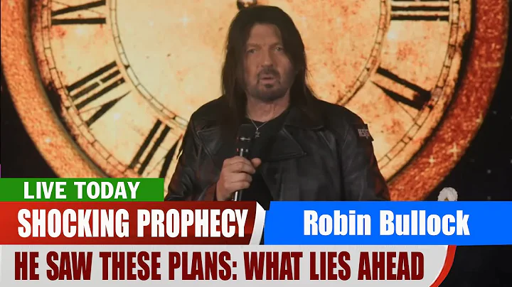Robin Bullock PROPHETIC WORD ✝️ [HE SAW THESE PLANS: WHAT LIES AHEAD] SHOCKING Prophecy