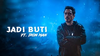 Jadi Buti | FT. Iron Man Edit | Tony Stark Edit | Jadi Buti X Iron Man Edit | JD holly status edit