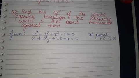 eq of the circle passing through following sphere and plane through given point(1 yr and bed 2)