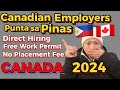 Canadian employers pupunta sa pinas 2024 directhire  jobseekers hiring philippines buhaycanada