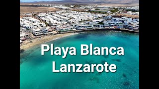 Playa Blanca Lanzarote Spain🇪🇦 2024 4K UHD