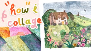 How I collage | Part 2 | Collaging a piece from start to finish!