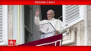 Regina Caeli 19 maggio 2024 Papa Francesco