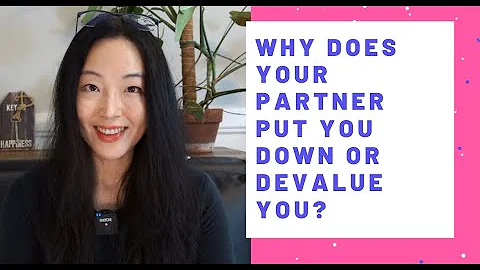 Why Does Your Partner Put You Down or Devalue You? - DayDayNews