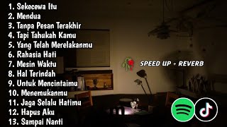 Playlist Galau Brutal🥀 Speed Up   Reverb