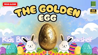 The Golden Egg 2024 An Easter Story about Friendship  Kids Book Read Aloud with Animation Bedtime