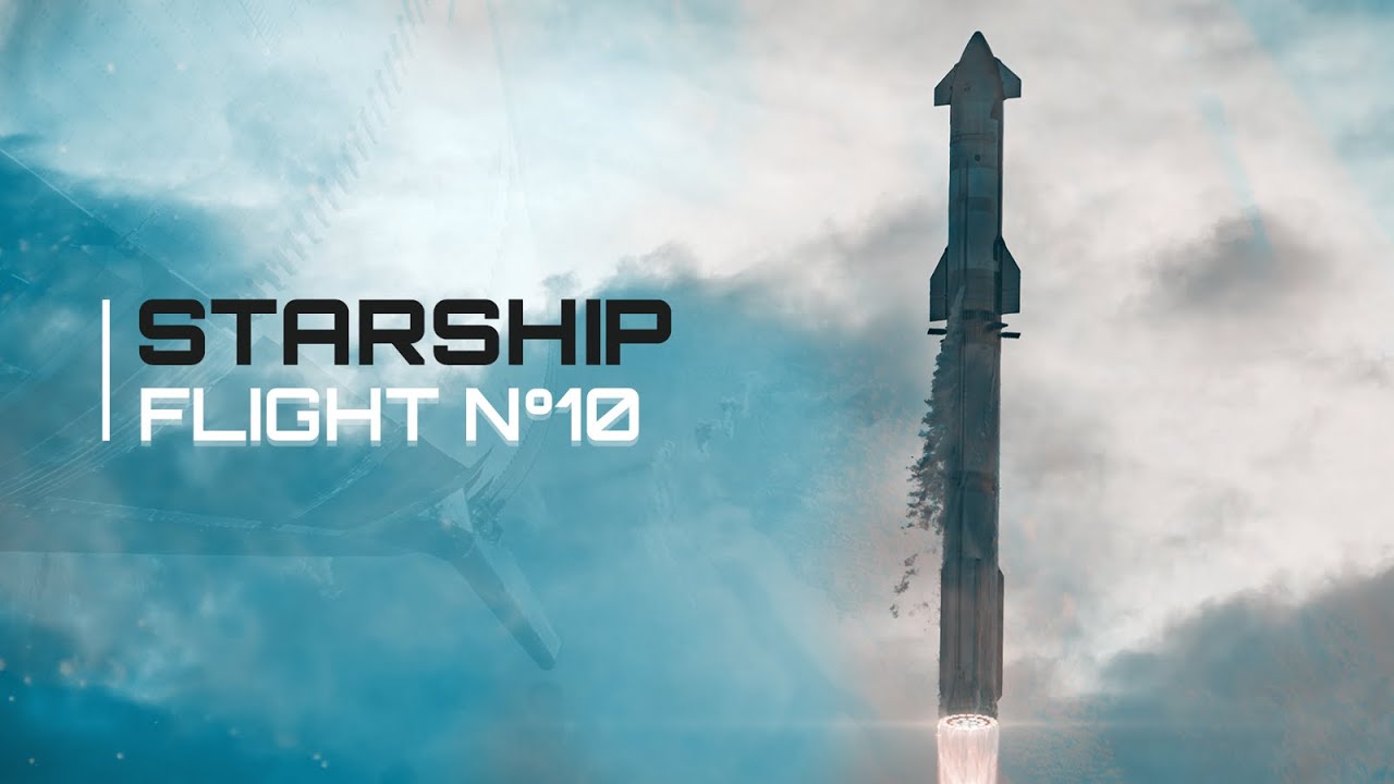 [Annulation météo] LANCEMENT STARSHIP SPACEX IFT-10 (Dixième vol Starship S37 SuperHeavy B16)