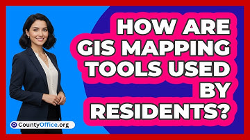 How Are GIS Mapping Tools Used by Residents?