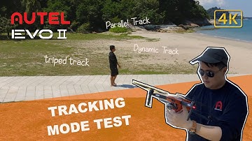 AUTEL EVO II/EVO 2 - TRACKING MODES INTELLIGENT FLIGHT