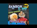 Samson  ket vieze asbak remix