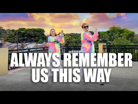 Always Remember Us This Way Tiktok Viral Dj Tons Remix L Zumba Dance Fitness L AMAZING Carlo 