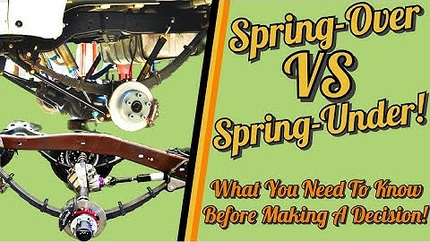 Spring-Over VS Spring-Under For Your Build? Pros & Cons!
