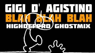 Blah Blah Blah - Ghostmix Dj Madseven