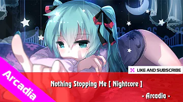 Nothing Stopping Me (feat. Kat Nestel) [ Nightcore + Lyric ]