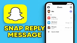 How To Snap Reply Message On Snapchat (2025) screenshot 4