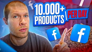 How to List 10,000  Products Per Day on Facebook