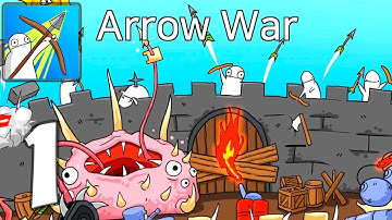 Arrow War - Mobile Gameplay Walkthrough Part 1 (iOS, Android)