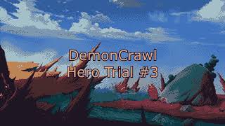 DemonCrawl OST - Hero Trial #3