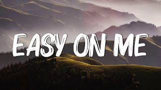 Easy One Me - Adele (Lyrics)