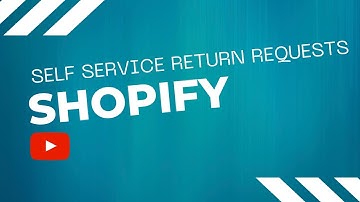 Finally! Shopify Store Self Service Return Requests Management