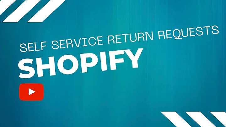 Streamline Your Return Process with Shopify's Self-Service Return Management