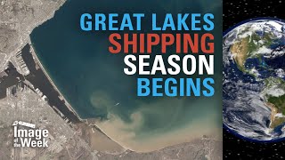 Great Lakes Shipping Season Begins (Image of the Week)