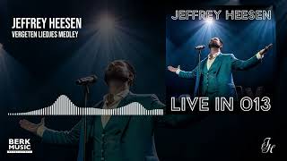 Jeffrey Heesen - Vergeten Liedjes Medley - Live in 013