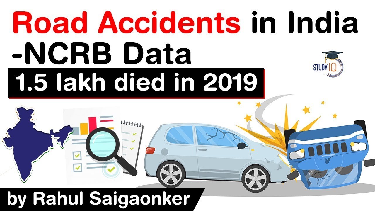 Road Accidents in India NCRB data says 1.5 lakh Indians died in 2019
