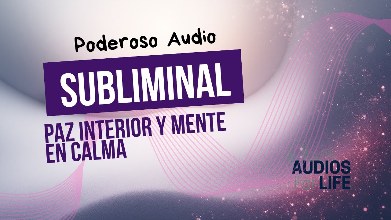 Paz Interior y Mente en Calma - YouTube