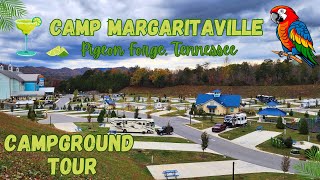 Camp Margaritaville Pigeon Forge, Tennessee  ~ Campground Drive through