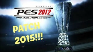PES 2012 PATCH 2015 micano 4u - Review (PC/HD)