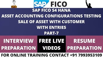 SAP FICO S4 HANA, ASSET ACCOUNTING CONFIGURATIONS TESTING SALE OF ASSET WITH CUSTOMER WITH ENTRIES