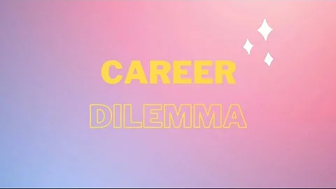 CAREER DILLEMA SMU32202
