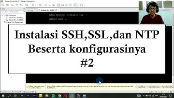 #2 | Instalasi dan Konfigurasi SSH, SSL, dan NTP di Debian 10