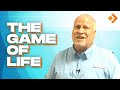 How To Succeed In the Game of Life