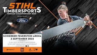 STIHL TIMBERSPORTS® German Championship 2022 - Women & Newcomer (English commentary)