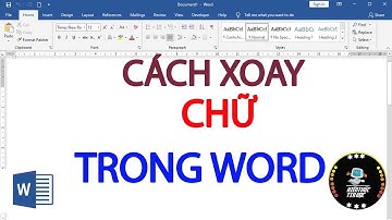 Cách xoay chữ trong word