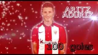 ⚽️ 100 goles de Aritz Aduriz con el Athletic Club #Aduriz100