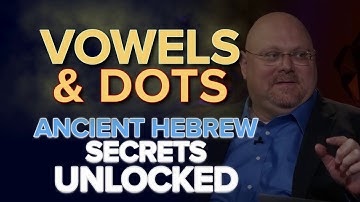 Vowels & Dots: Ancient Hebrew Secrets UNLOCKED! - NehemiasWall.com