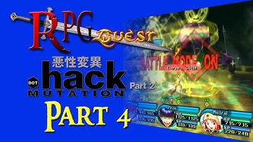 RPG Quest #363: .hack//Mutation (PS2) Part 4