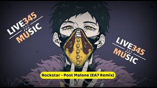 TIKTOK || Rockstar - Post Malone [EA7 Remix] - LIVE345MUSIC