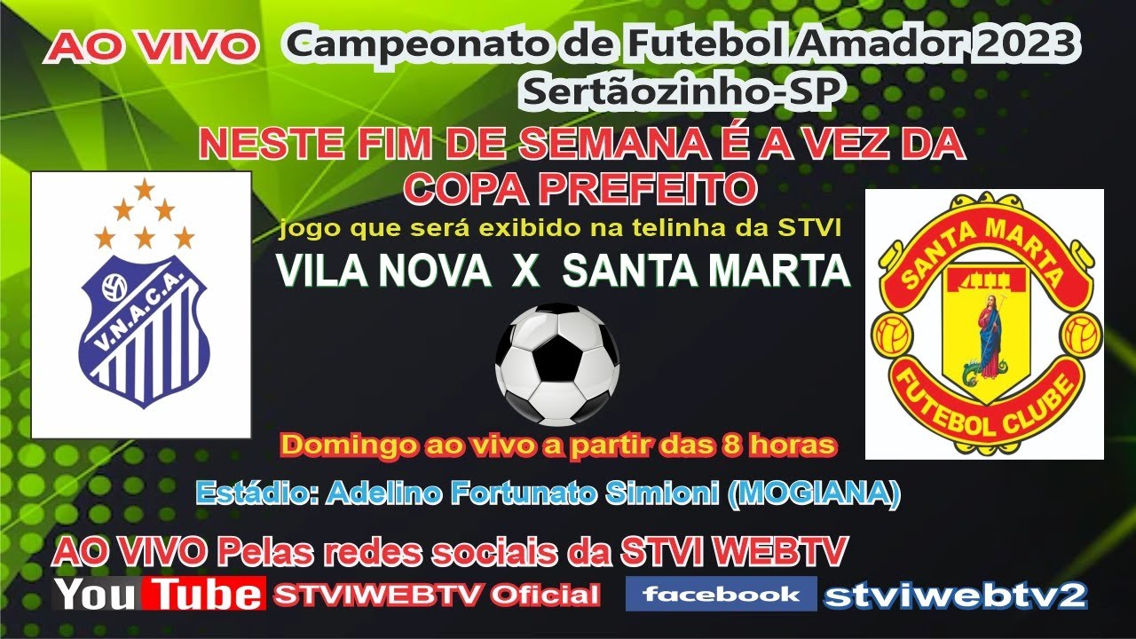 VILA NOVA X SANTA MARTA Campeonato de Futebol Amador COPA PREFEITO