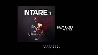 Video thumbnail of "Bruce Lion ft. B.O.G - HEY GOD (Official Music Audio)"