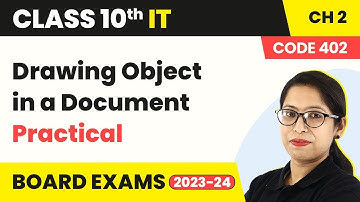 Drawing Object in a Document - Practical | Class 10 Information Technology Chapter 2 (Code 402)