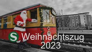 S-Bahn Berlin - Weihnachtszug 2023 + Mitfahrten + EIII U-Bahn Bonus [HD]