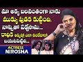 Actress Nirosha About Her Sister Radhika Sarathkumar- Interview