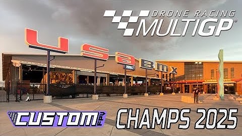 MultiGP Sport Champs 2025 - CustomFPV