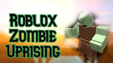 Roblox: Zombie Uprising quick introduction