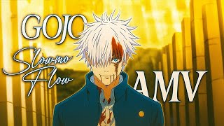 Gojo Slowmo Flow | Jujutsu Kaisen AMV [4K] |  Anythink